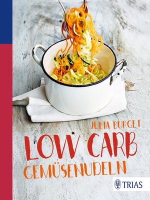 cover image of Low Carb Gemüsenudeln